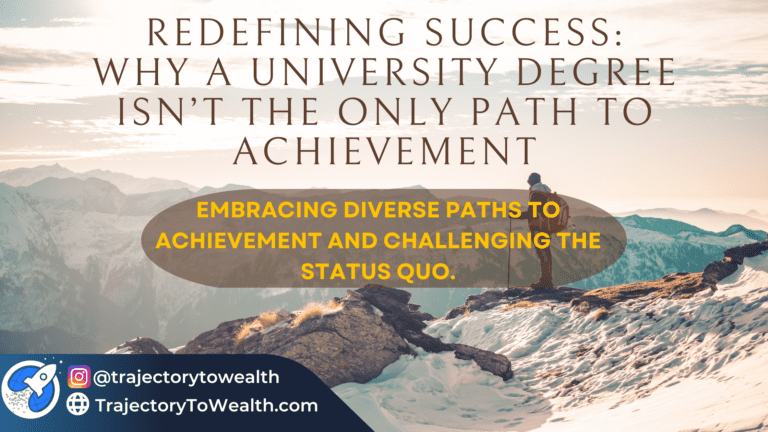 Image of man looking out into the distance over mountains with text "Alternative Paths To Success: Why a University Degree Isn't the Only Path to Achievement" overlaid in white.