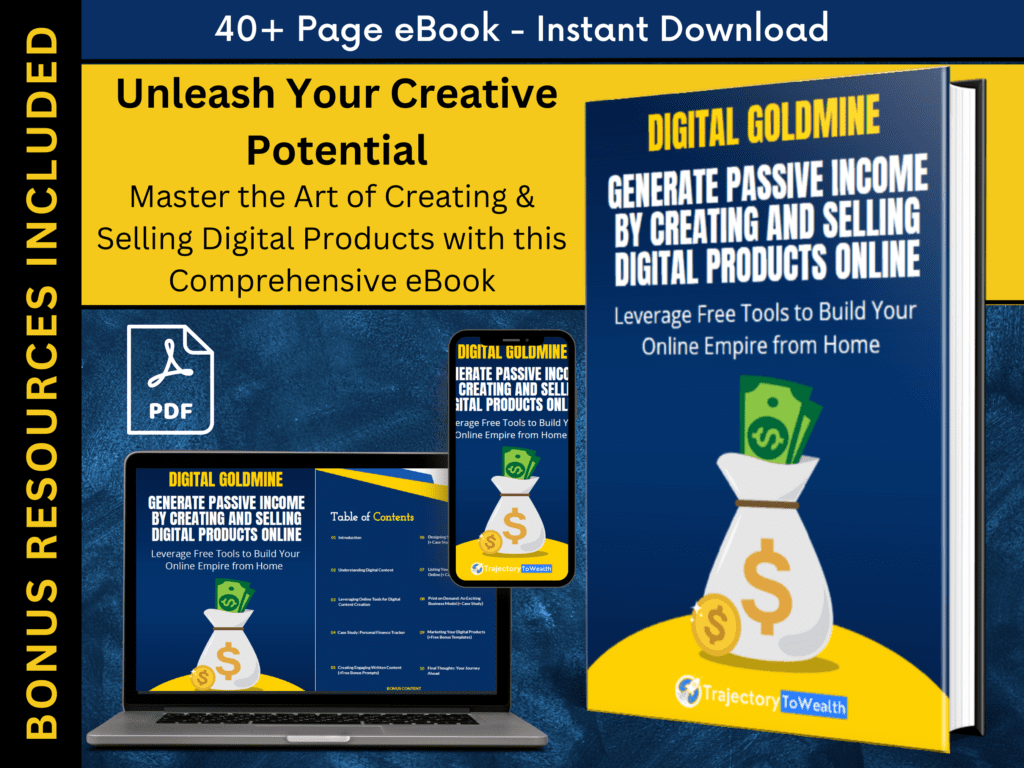 Image displaying the cover of the 'Digital Goldmine' ebook on digital product creation, a laptop and phone showing the Table of Contents, and the header '40+ Page eBook - Instant Download'.