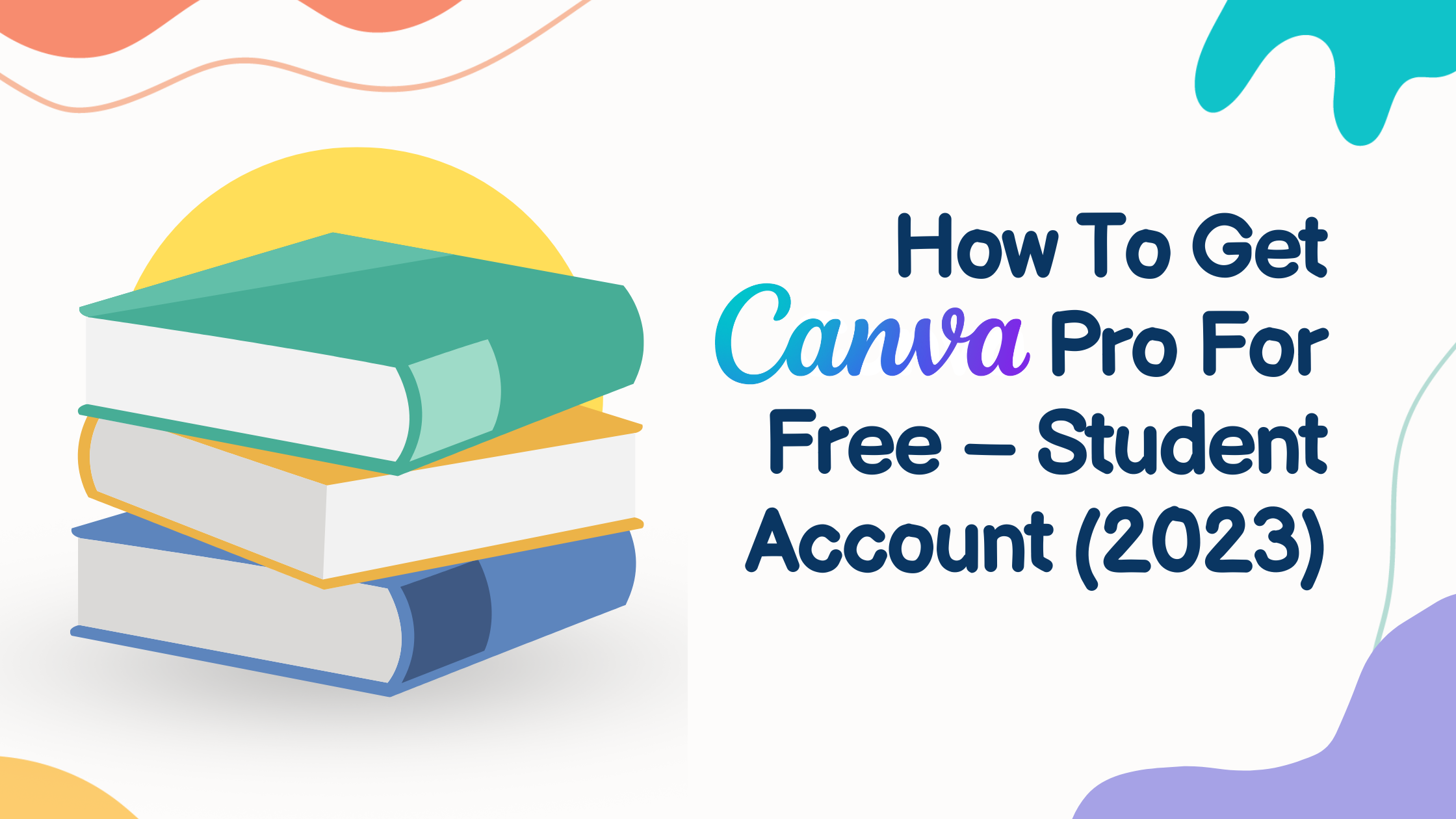 Stack of books symbolizing education with 'Canva Pro for students' title and Canva logo.